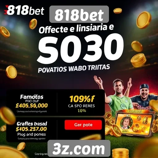 Plataforma 818bet oferece promoções exclusivas
